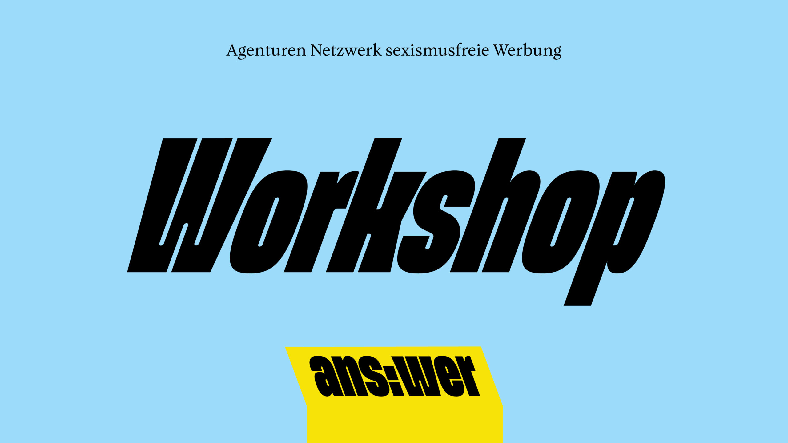 Workshop Members only